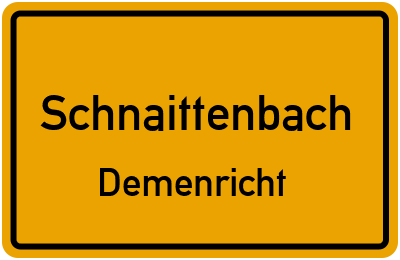 Ortsschild Schnaittenbach Demenricht