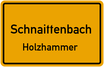Ortsschild Schnaittenbach Holzhammer