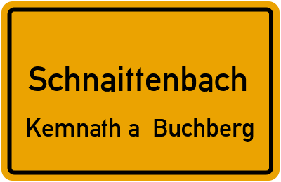 Ortsschild Schnaittenbach Kemnath a. Buchberg