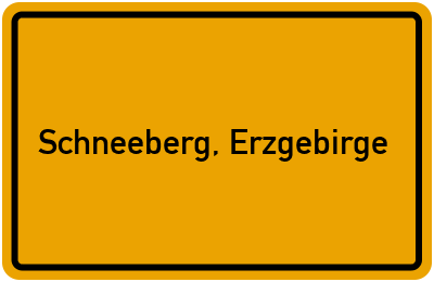 Ortsschild von Stadt Schneeberg, Erzgebirge in Sachsen
