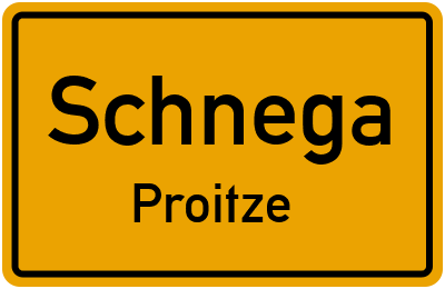 Ortsschild Schnega Proitze