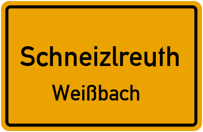 Ortsschild Schneizlreuth Weißbach