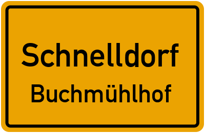 Ortsschild Schnelldorf Buchmühlhof