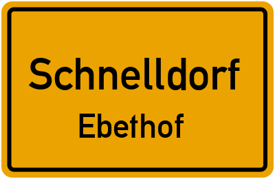 Ortsschild Schnelldorf Ebethof