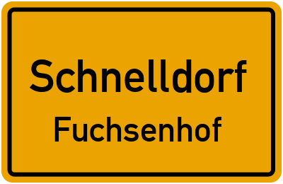 Ortsschild Schnelldorf Fuchsenhof