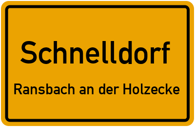 Ortsschild Schnelldorf Ransbach an der Holzecke