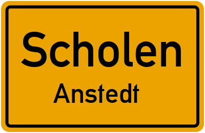Straßenverzeichnis Scholen Anstedt
