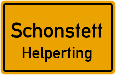 Ortsschild Schonstett Helperting
