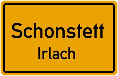 Ortsschild Schonstett Irlach