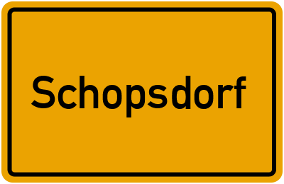 Ortsschild von Gemeinde Schopsdorf in Sachsen-Anhalt