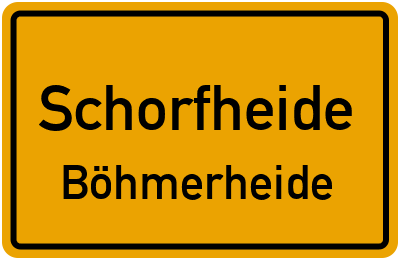 Ortsschild Schorfheide Böhmerheide