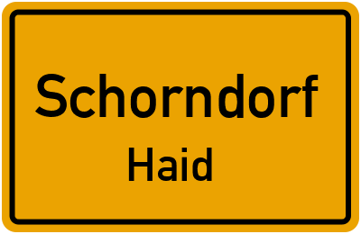 Ortsschild Schorndorf Haid