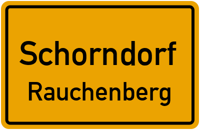 Ortsschild Schorndorf Rauchenberg