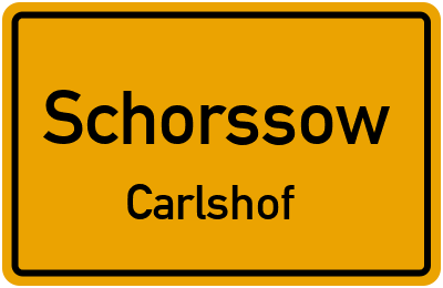 Straßenverzeichnis Schorssow Carlshof