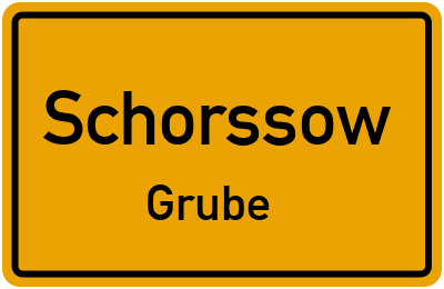 Straßenverzeichnis Schorssow Grube