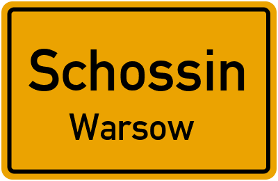 Straßenverzeichnis Schossin Warsow