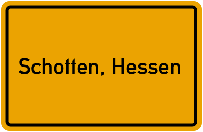 Ortsschild von Stadt Schotten, Hessen in Hessen