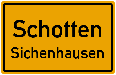 Ortsschild Schotten Sichenhausen