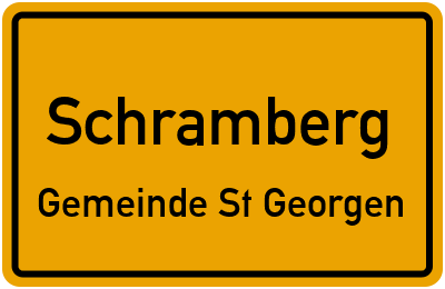 Ortsschild Schramberg Gemeinde St.Georgen