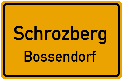 Ortsschild Schrozberg Bossendorf