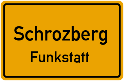 Ortsschild Schrozberg Funkstatt