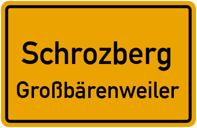 Ortsschild Schrozberg Großbärenweiler