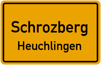 Ortsschild Schrozberg Heuchlingen