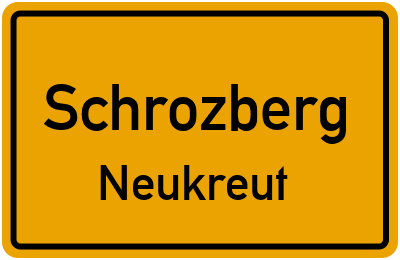 Ortsschild Schrozberg Neukreut
