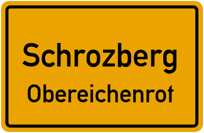 Ortsschild Schrozberg Obereichenrot