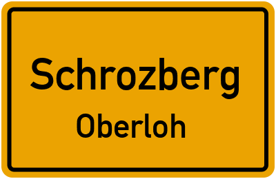 Ortsschild Schrozberg Oberloh