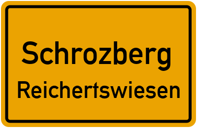 Ortsschild Schrozberg Reichertswiesen
