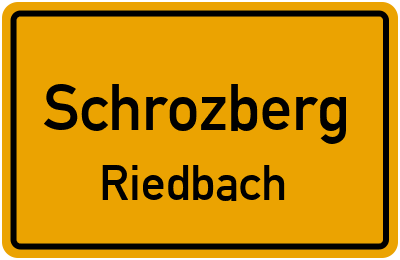 Ortsschild Schrozberg Riedbach