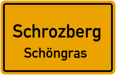 Ortsschild Schrozberg Schöngras