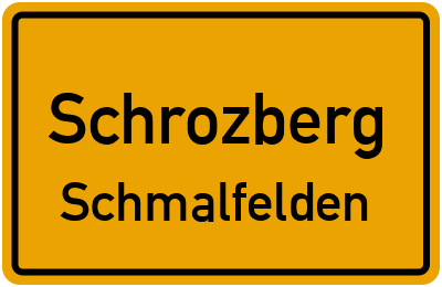 Ortsschild Schrozberg Schmalfelden