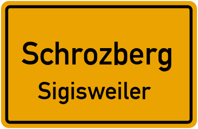 Ortsschild Schrozberg Sigisweiler