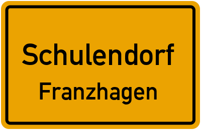 Straßenverzeichnis Schulendorf Franzhagen