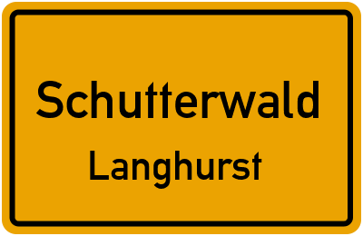 Ortsschild Schutterwald Langhurst