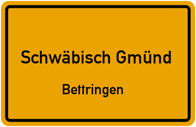 Straßenverzeichnis Schwäbisch Gmünd Bettringen