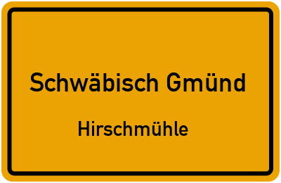 Straßenverzeichnis Schwäbisch Gmünd Hirschmühle