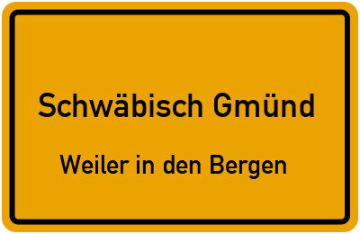 Straßenverzeichnis Schwäbisch Gmünd Weiler in den Bergen