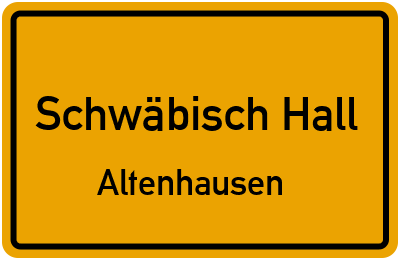 Straßenverzeichnis Schwäbisch Hall Altenhausen