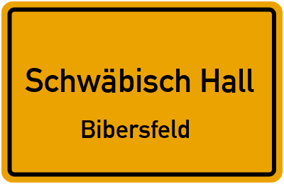 Straßenverzeichnis Schwäbisch Hall Bibersfeld