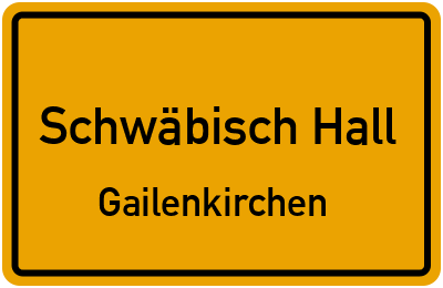 Straßenverzeichnis Schwäbisch Hall Gailenkirchen