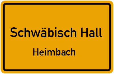 Straßenverzeichnis Schwäbisch Hall Heimbach