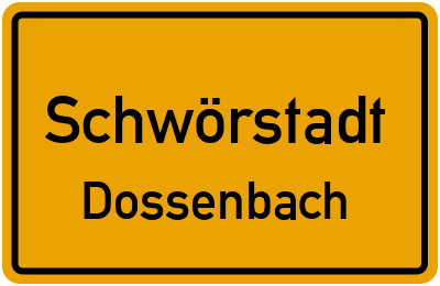 Ortsschild Schwörstadt Dossenbach