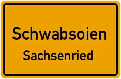 Ortsschild Schwabsoien Sachsenried