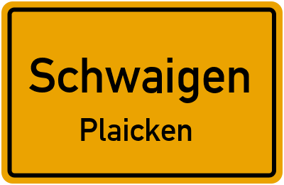 Straßenverzeichnis Schwaigen Plaicken