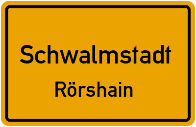 Ortsschild Schwalmstadt Rörshain