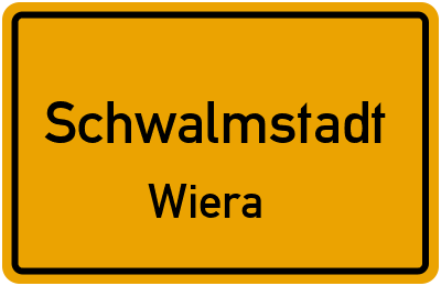 Ortsschild Schwalmstadt Wiera