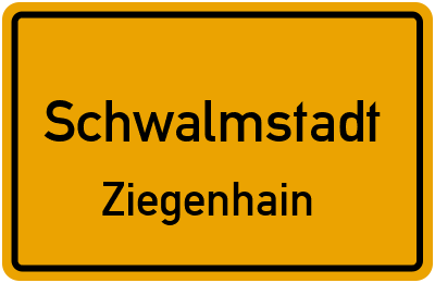 Ortsschild Schwalmstadt Ziegenhain